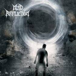 Mind Affliction : Into the Void
